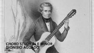 Classical Guitar  Dionisio Aguado  Chord Study in E Minor [upl. by Akeylah]