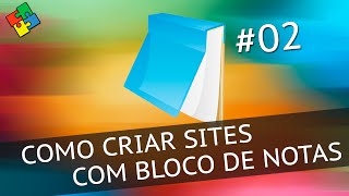 HTML Básico Como criar sites com Bloco de Notas 2 [upl. by Novets581]