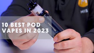 10 Best Pod Vapes In 2023 [upl. by Ertha]