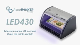 LED430 AccuBANKER guía de inicio rápido [upl. by Goldsworthy148]