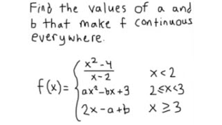 HOW TO Find values of a and b that make f continuous everywhere [upl. by Laverne]