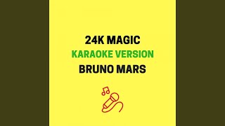 24K Magic Karaoke Version [upl. by Katzman]