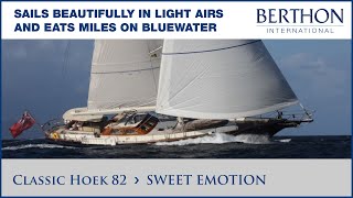 Classic Hoek 82 SWEET EMOTION  Yacht for Sale  Berthon International Yacht Brokers 1 [upl. by Dduj]