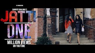 Jatti  New Punjabi Song 2016  Sandeep Dhaliwal  S S Production [upl. by Nuhsar]