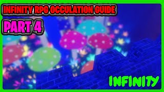 INFINTIY RPG Occultation Guide  PART4 [upl. by Celin370]