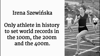 Irena SzewińskaThe only athlete in history to set world records in the 100m the 200m and the 400m [upl. by Yemane]