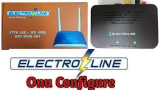 Electroline Onu Device Ip Configure Full Setup Router Radey technicalonline17 Dec 2021 [upl. by Doug999]