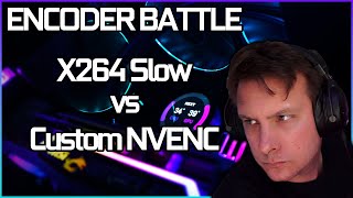 Encoder BATTLE  X264 Slow vs Modified NVENC [upl. by Winfield]