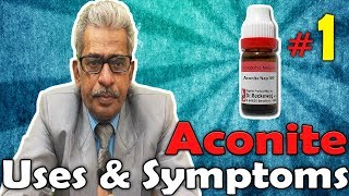 Aconite Nap Part 1  Uses and Symptoms in Homeopathy by Dr PS Tiwari [upl. by Nived522]