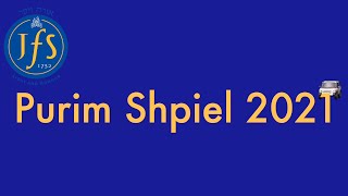 JFS Purim Shpiel 2021 [upl. by Laks]