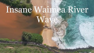 INSANE Waimea River Wave  quotbiggest everquot [upl. by Kraska]