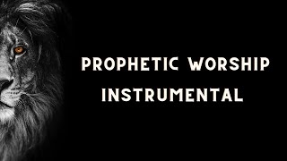 Prophetic Worship Instrumental Intercession Prayer Instrumental [upl. by Ymorej]