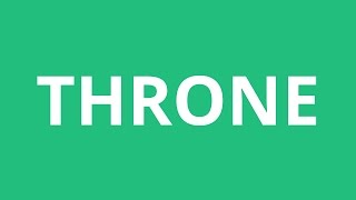 How To Pronounce Throne  Pronunciation Academy [upl. by Mharba]