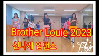 Brother Louie 2023 Line dance 사한국라인댄스협회남양주지회신나는 팝으로 두배즐기기다산2동 B [upl. by Lexis]