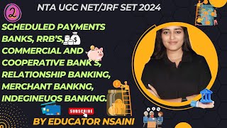 Scheduled Payments Banks RRB  commercial amp cooperative bank  Relationship etc by NSAINI [upl. by Itra828]