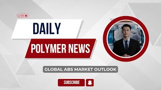 Polymer News Global Acrylonitrile Butadiene Styrene Market Outlook abs polymerprices [upl. by Raquel926]