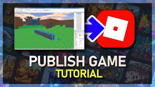 How To Publish A Roblox Game in 2024 [upl. by Jacquie230]