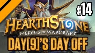 Day9s Day Off  Hearthstone  Heroes of Warcraft  P14 [upl. by Ushijima375]