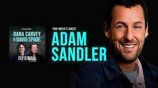 Adam Sandler  Full Episode  Fly on the Wall with Dana Carvey and David Spade [upl. by Creight567]