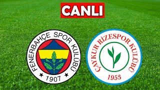 FENERBAHÇE RİZESPOR MAÇI CANLI İZLE [upl. by Heilman586]