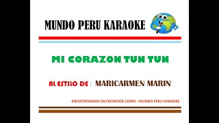 Maricarmen marin  Mi corazon tun tun karaoke [upl. by Erle]