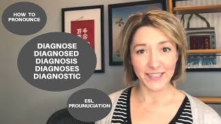 How to Pronounce DIAGNOSE DIAGNOSED DIAGNOSIS DIAGNOSES DIAGNOSTIC [upl. by Abagail563]