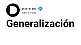 Generalización Significado En Español [upl. by Alessandro]