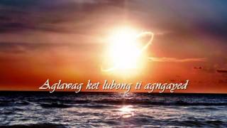 PANNUBOK ILOCANO SONG wLYRICS [upl. by Adnerak]