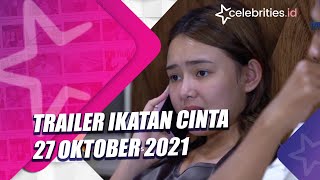 Trailer Ikatan Cinta 27 Oktober 2021 [upl. by Nylirret837]