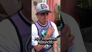 ❌El Barrio Peligroso🥺❌ humor parati comedia [upl. by Lehctim]