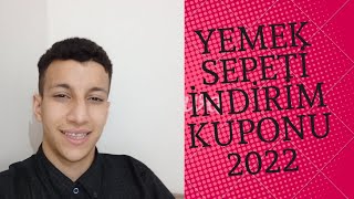 YEMEK SEPETİ İNDİRİM KUPONU 2022 İlk siparişe özeldir [upl. by Nywg]