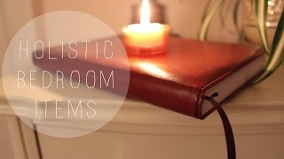 10 Holistic Items In My Bedroom [upl. by Zorine172]