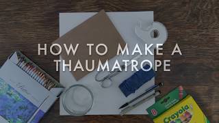 How to Make a Thaumatrope [upl. by Colline]