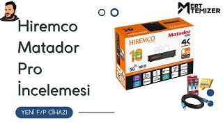 FP Ürünü  Hiremco Matador Pro Tvbox İncelemesi [upl. by Esya746]