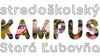 Stredoškolský KAMPUS Stará Ľubovňa Promo video [upl. by Annawat]