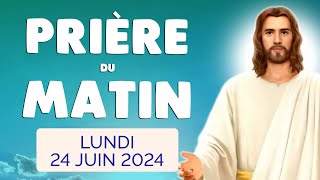 🙏 PRIERE du MATIN Lundi 24 Juin 2024 avec Évangile du Jour et Psaume [upl. by Gaivn204]