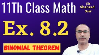 Exercise 82 Chapter 8 Class 11 Math  Binomial Theorem First Year Math [upl. by Pain384]