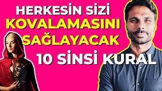 Herkesin Sizi Kovalamasını Sağlayacak 10 GİZLİ KURAL  Peşinden Koşulan Kadın Olmak [upl. by Edson]