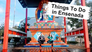 ENSENADA MEXICO  Best Things To Do in this Baja California Gem [upl. by Win574]