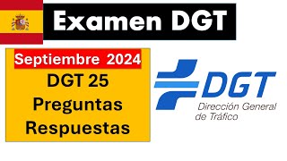 Examen DGT 2024 Septiembre DGT 25 Preguntas Respuestas Teórico A [upl. by Idoc]