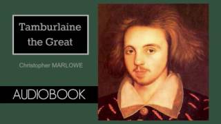 Tamburlaine by Christopher Marlowe  Audiobook  Part 12 [upl. by Nosiram]