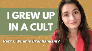 I Grew up in a Cult Part 1  What is BranhamismThe Message [upl. by Wales]