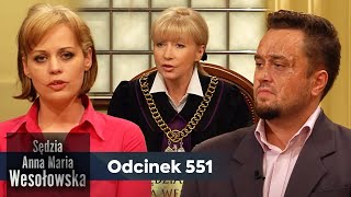 Sędzia Anna Maria Wesołowska odc 551 👩🏼‍⚖️ [upl. by Kiraa]