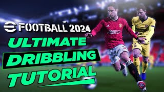 eFootball 2024™ Ultimate Dribbling Tutorial  inc Learn Quick Feet amp Ultra Close Control [upl. by Aynod124]