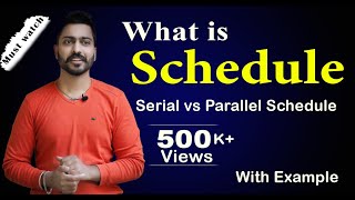 Lec76 What is Schedule  Serial Vs Parallel Schedule  Database Management System [upl. by Schnabel]