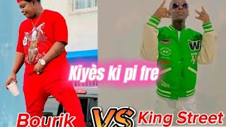 King street Tet kale  VS  Bourik the latalay kiyès ki pi fre [upl. by Bashee886]