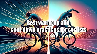 How to warm up and cool down before and after cycling [upl. by Ellenahc]