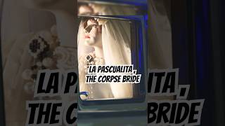 La Pascualita  The Corpse Bride [upl. by Ydniahs225]