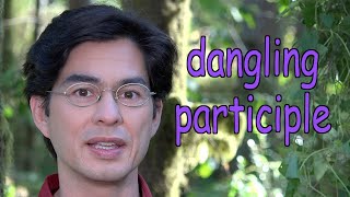 How to fix a Dangling Participle Phrase or Modifier [upl. by Elehcor]