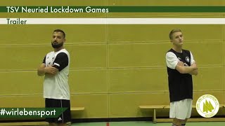 TSV Neuried Lockdown Games Trailer [upl. by Farrish]